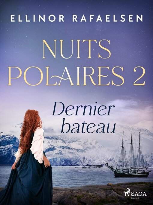 Title details for Dernier bateau--Nuits polaires, Livre 2 by Ellinor Rafaelsen - Available